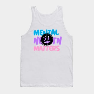 Mental health matters Tank Top